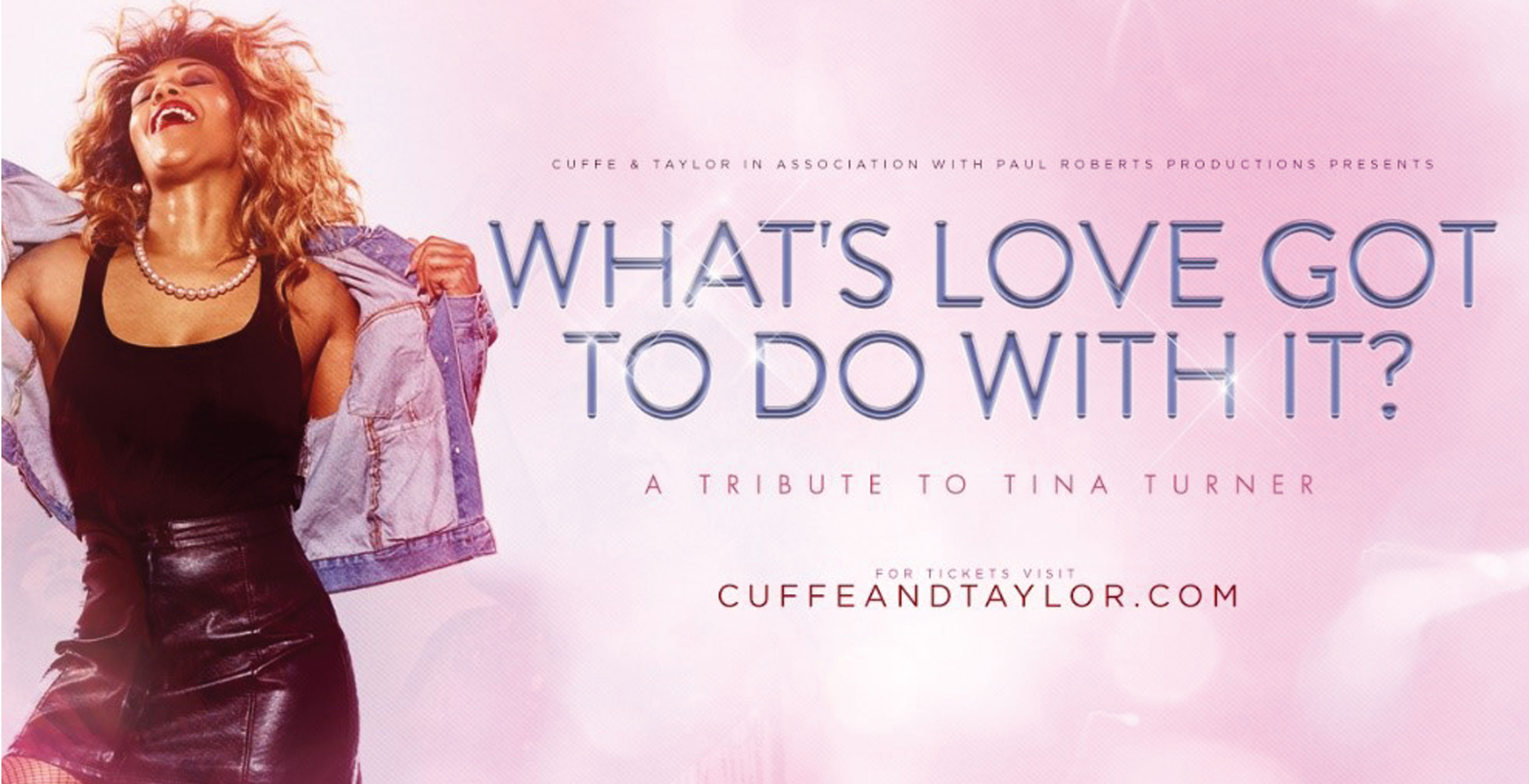 What’s Love Got To Do With It? A Tribute To Tina Turner Postponed