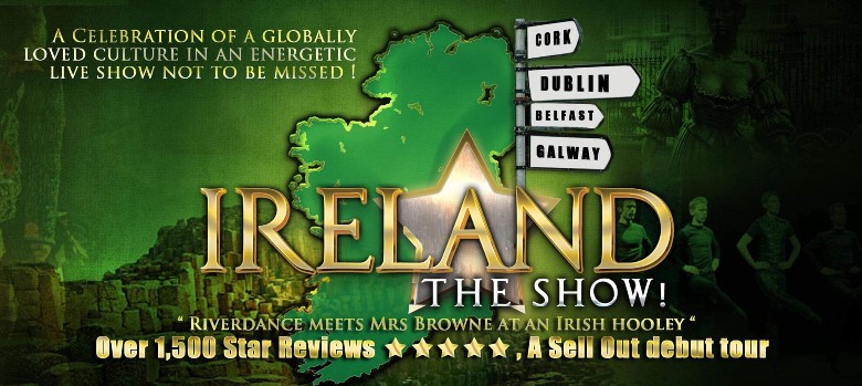 Ireland The Show – Postponed and Rescheduled